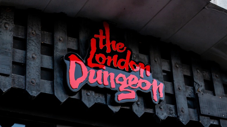 Sign outside London Dungeon